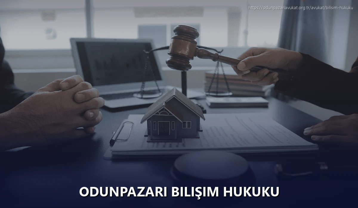 Odunpazari Bilişim Hukuku