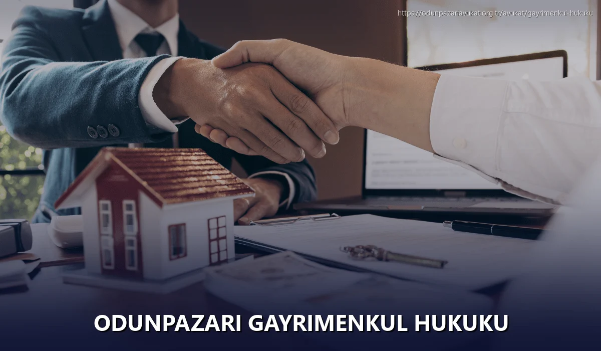 Odunpazari Gayrimenkul Hukuku