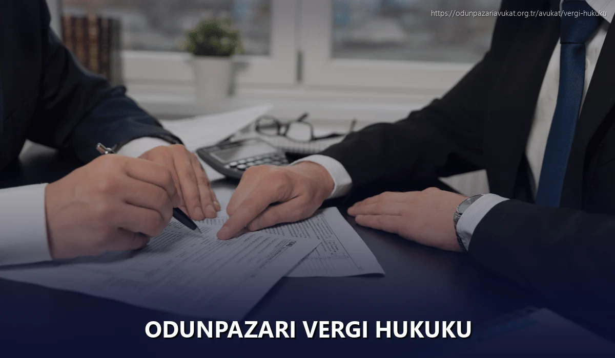 Odunpazari Vergi Hukuku